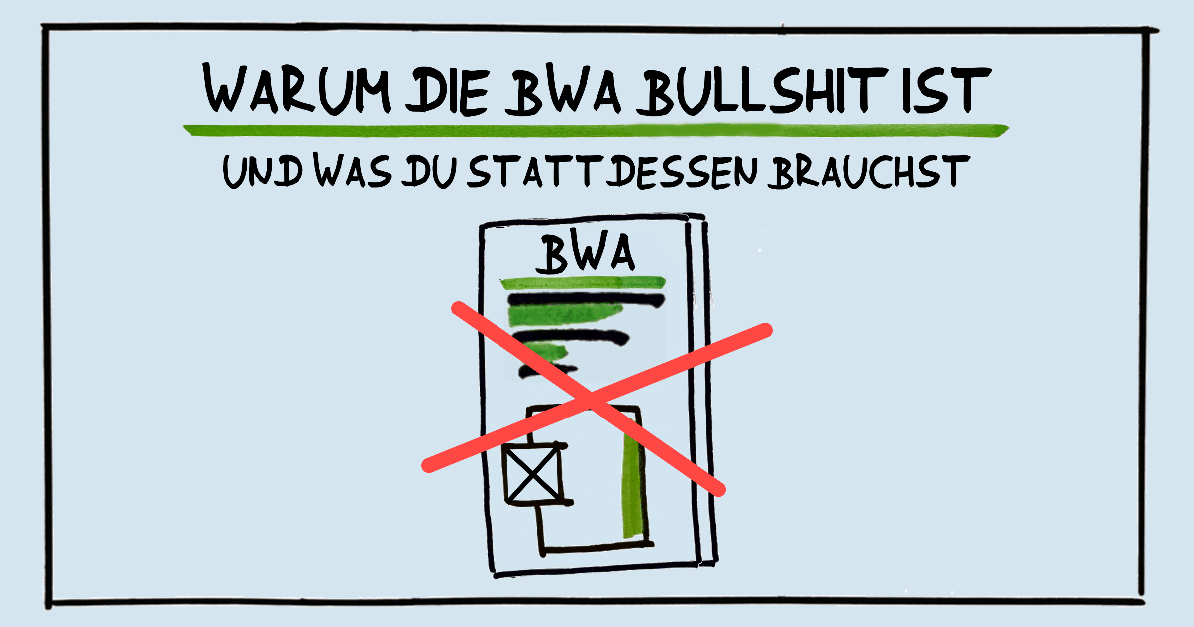 Warum deine bwa bullshit ist