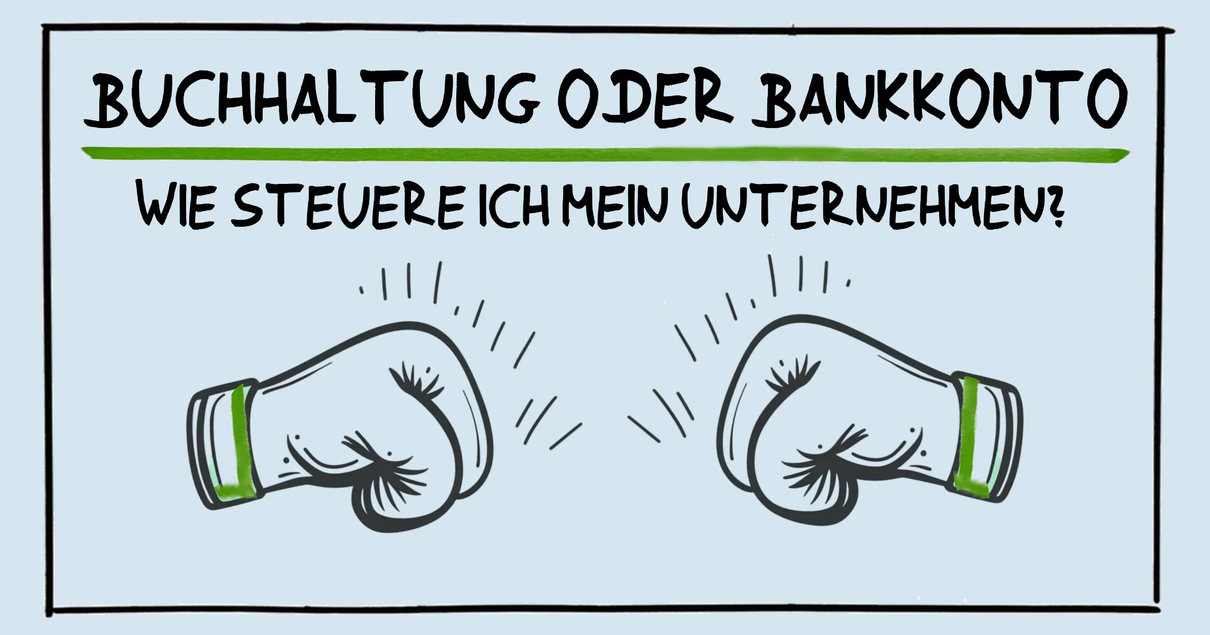 Buchhaltung oder Bankkonto